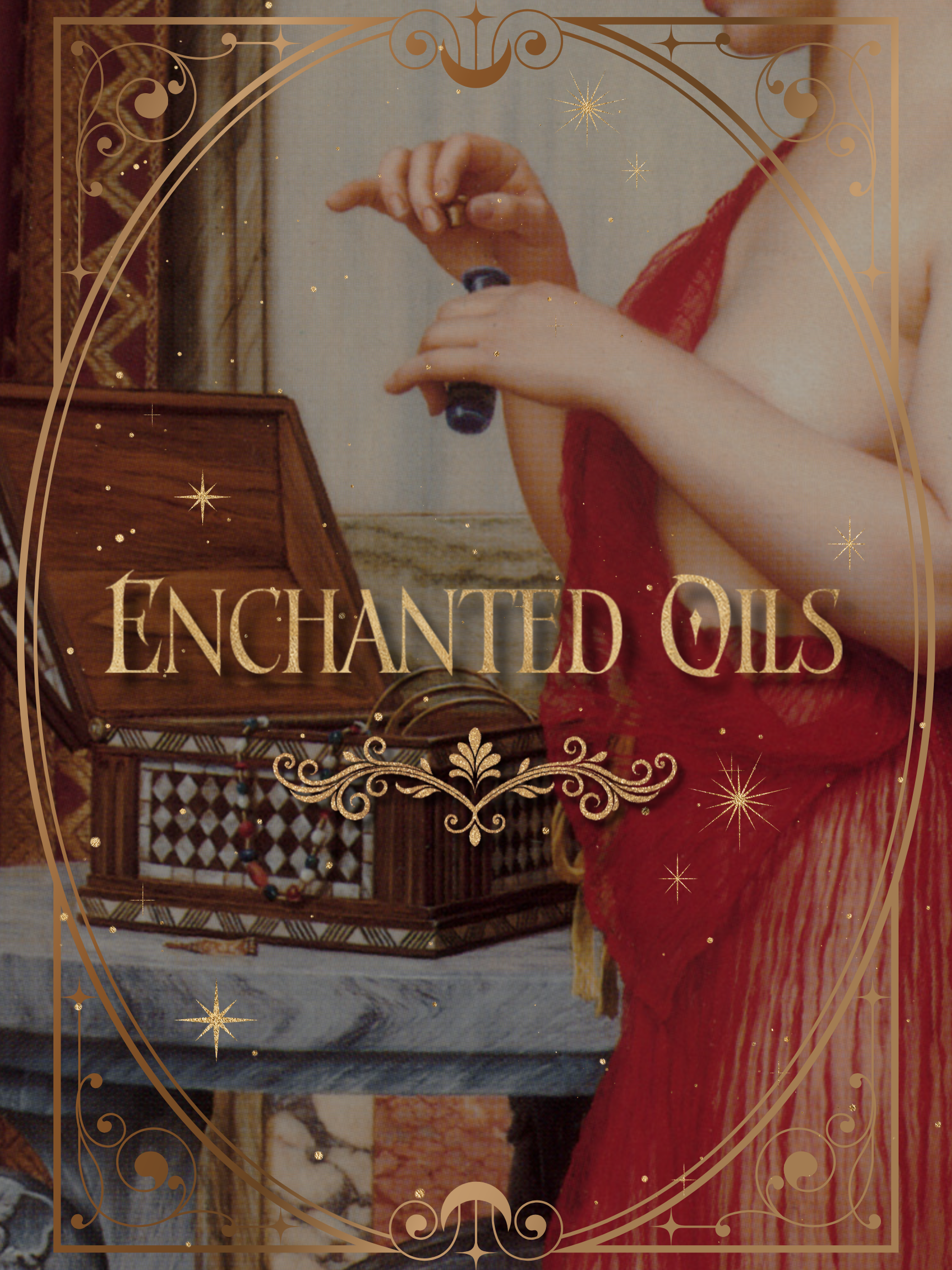 Enchanted Oils